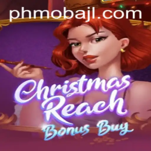 Unveiling ChristmasReachBonusBuy: The Journey of a PHMoba Legend