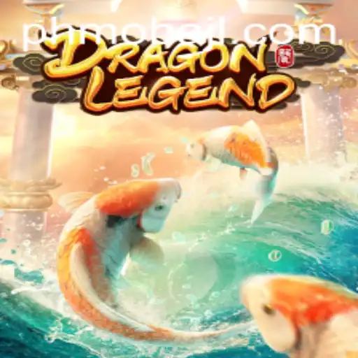 DragonLegend: A New Era in PHMoba Gaming