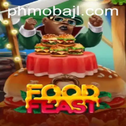 Discover the Delicious World of FoodFeast: A PHMoba Adventure