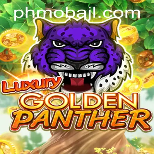 Explore the Exciting World of LUXURYGOLDENPANTHER: A Deep Dive into PHMoba
