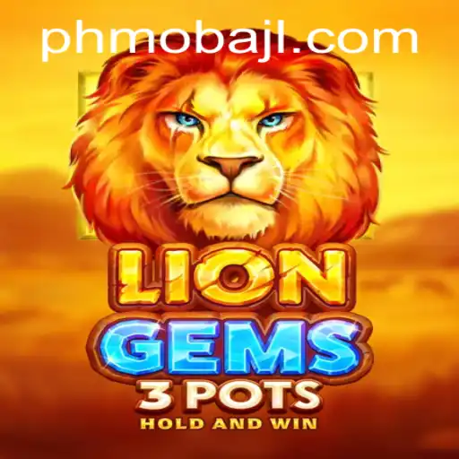 Unveiling the Thrilling World of LionGems3pots: The Ultimate PHMoba Experience