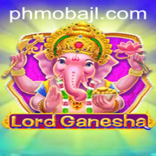 Exploring the Mystical World of LordGanesha: A New Era in PHMoba Gaming