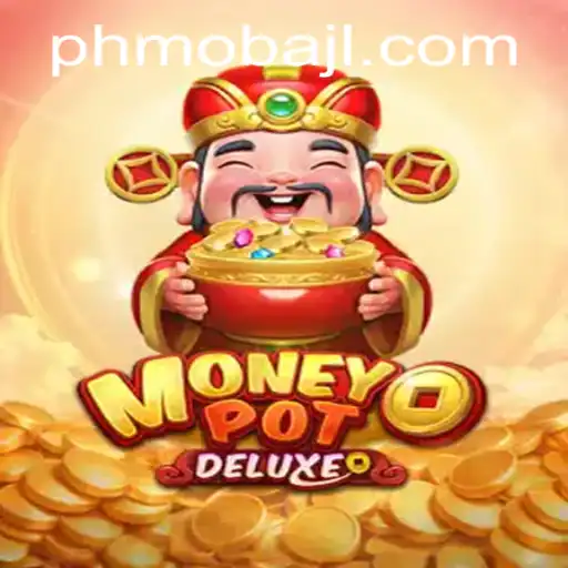 MoneyPotDELUXE: The Exciting World of PHMoba Gaming