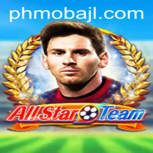 Explore the Exciting World of AllStarTeam: The Ultimate PHMoba Experience