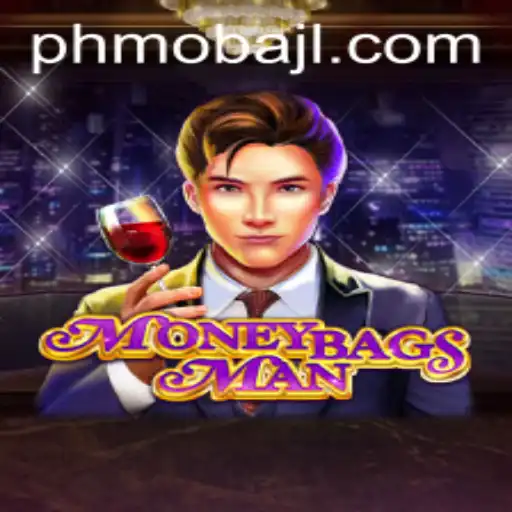 Exploring the Thrilling World of MoneybagsMan: A PHMoba Adventure