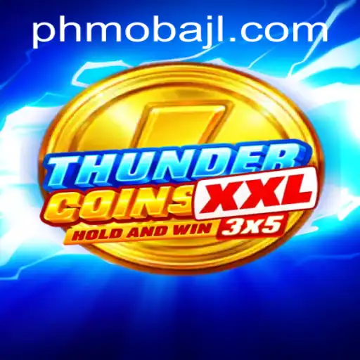 Exploring the World of ThunderCoinsXxl: A PHMoba Adventure