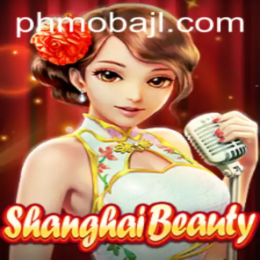 Discover the Exciting World of ShanghaiBeauty: A New PHMoba Experience